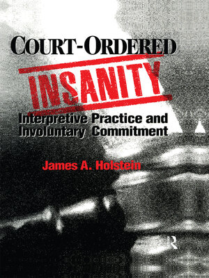 cover image of Court-Ordered Insanity